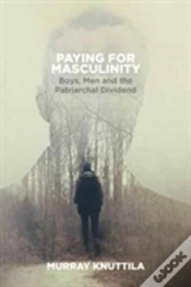 Capa do artigo Paying For Masculinity