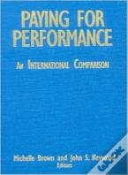 Paying For Performance: An International Comparison