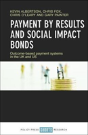 Payment By Results And Social Impact Bonds - Preview