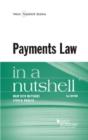 Payments Law In A Nutshell - Preview