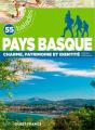 Pays Basque ; Charme, Patrimoine Et Identité ; 55 Balades - Preview