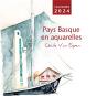 Pays Basque En Aquarelles - Calendrier 2022 - Preview