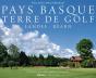 Pays Basque, Terre De Golf ; Landes - Béarn - Preview