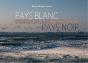 Pays Blanc, Pays Noir - Preview