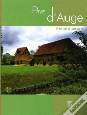 Pays D'Auge ; Entre Mer Et Campagne