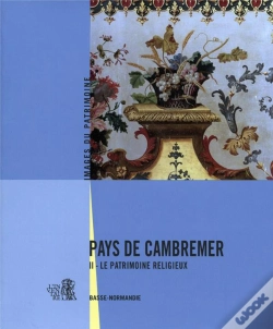 Capa do artigo Pays De Cambremer Tome 2 ; Le Patrimoine Religieux