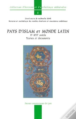 Capa do artigo Pays D'Islam Et Monde Latin ; X-Xiii Siècle ; Textes Et Documents