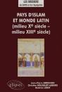 Pays D'Lslam Et Monde Latin (Milieu Xe - Milieu Xiiie S.) - Preview