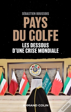 Capa do artigo Pays Du Golfe ; Les Dessous D'Une Crise Mondiale