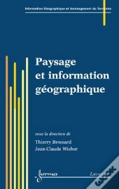 Paysage Et Information Geographique Traite Igat Serie Amenagement Et Gestion Du Territoire