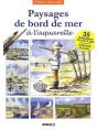 Paysages De Bord De Mer À L'Aquarelle - Preview