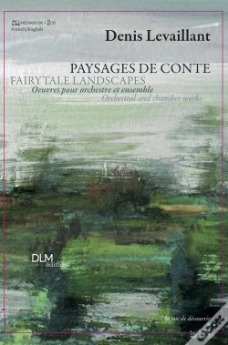 Capa do artigo Paysages De Conte ; Oeuvres Pour Orchestre Et Ensemble