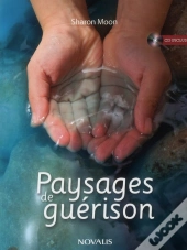 Paysages De Guerison Avec Cd Audio