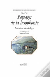 Capa do artigo Paysages De La Lusophonie ; Intimisme Et Idéologie