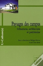 Paysages Des Campus ; Urbanisme, Architecture Et Patrimoine