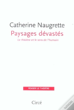 Capa do artigo Paysages Devastes - Le Theatre Et Le Sens De L'Humain