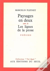 Paysages En Deux. Suivi De: Les Lignes De La Prose