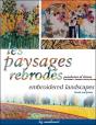 Paysages Rebrodes ; Peintures Et Tissus - Preview