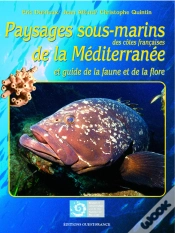 Capa do artigo Paysages Sous-Marins Des Côtes Françaises De La Méditerranée Et Guide De La Faune Et De La Flore