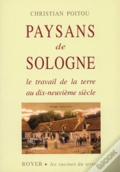 Capa do artigo Paysans De Sologne ; Le Travail De La Terre Au Dix-Neuvième Siècle
