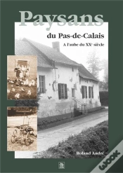 Capa do artigo Paysans Du De Calais ; Aube Xx Siecle