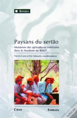 Capa do artigo Paysans Du Sertão : Mutations Des Agricultures Familiales Dans Le Nordeste Du Brésil.