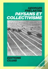Paysans Et Collectivismes