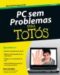 PC sem Problemas Para Totós - Preview