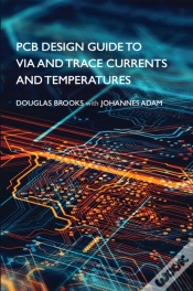 Capa do artigo Pcb Design Guide To Via And Trace Currents And Temperatures