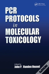 Pcr Protocols In Molecular Toxicology