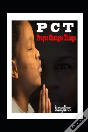 Capa do artigo P.C.T: Prayer Changes Things