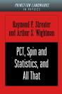 Pct, Spin And Statistics, And All That - Preview