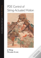 Pde Control Of String-Actuated Motion