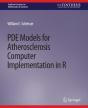Pde Models For Atherosclerosis Computer Implementation In R - Preview