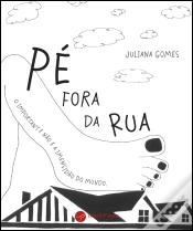Capa do artigo Pé Fora da Rua