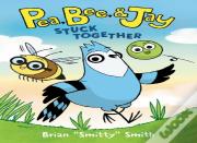 Pea, Bee, & Jay #1: Stuck Together