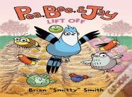 Pea, Bee, & Jay #3: Lift Off