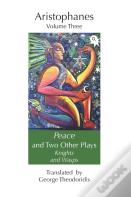 Peace And Two Other Plays