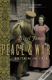 Peace And War Britain In 1914