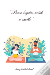 Capa do artigo Peace Begins With A Smile - Anxiety Work