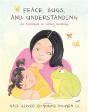Peace, Bugs, And Understanding - Preview