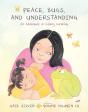Peace, Bugs, And Understanding - Preview