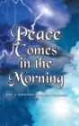 Peace Comes In The Morning - Preview