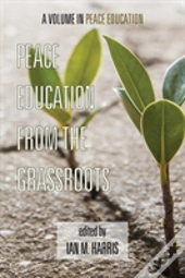 Peace Education From The Grassroots