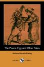 Peace Egg And Other Tales (Dodo Press) - Preview