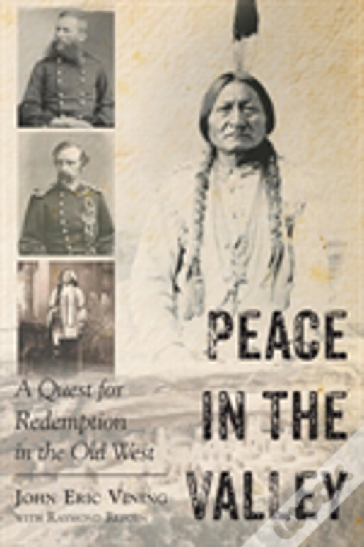 Peace In The Valley - A Quest For Redemption In The Old West