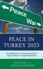 Peace In Turkey 2023 - Preview