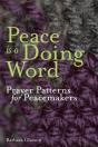 Peace Is A Doing Word - Preview