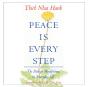 Peace Is Every Step - Preview
