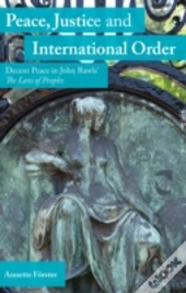 Peace, Justice And International Order